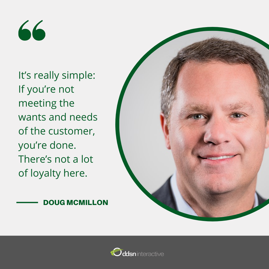 Graphic depicting Doug McMillon and his quote - “It’s really simple: If you’re not meeting the wants and needs of the customer, you’re done. There's not a lot of loyalty here."